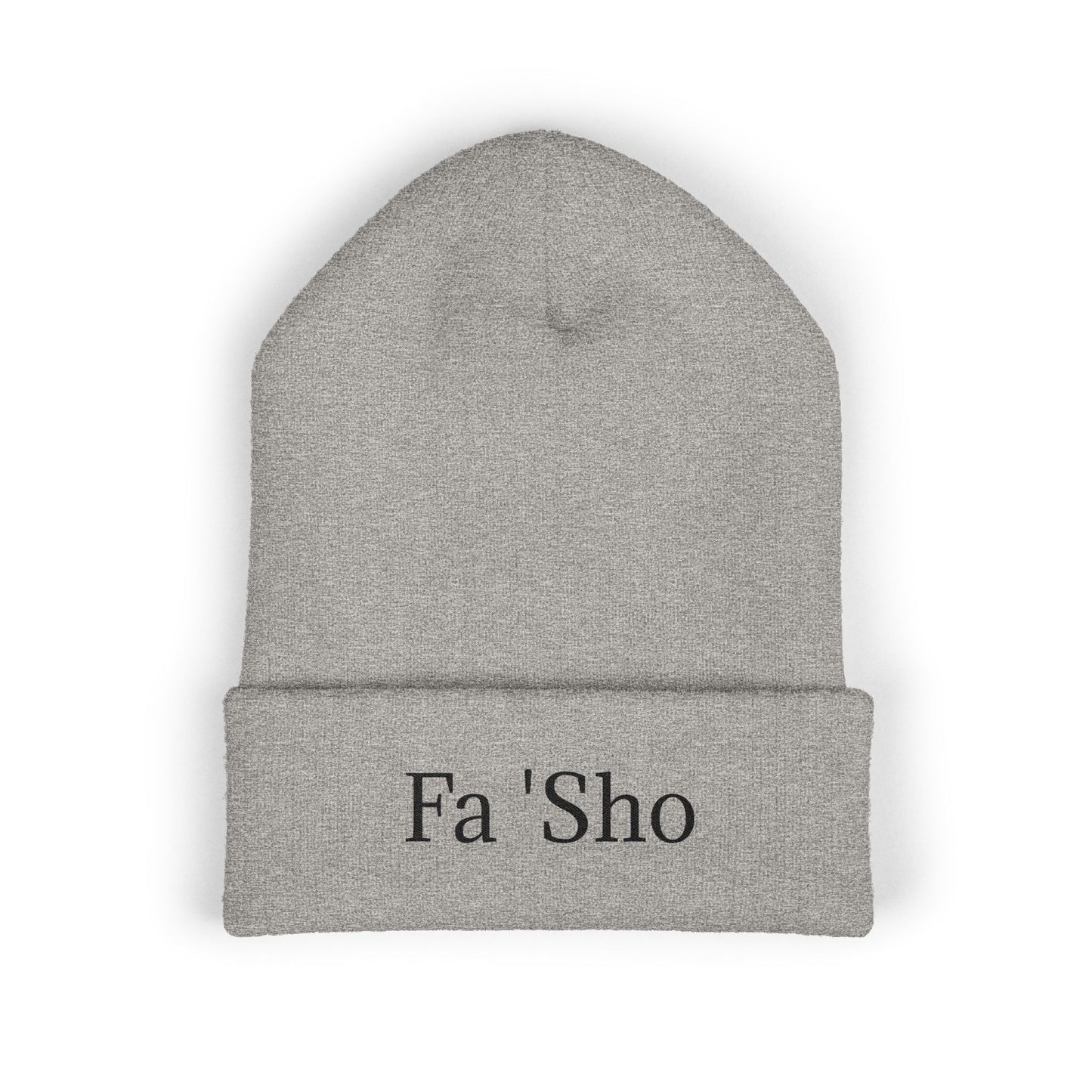 Fa 'Sho Cuffed Beanie