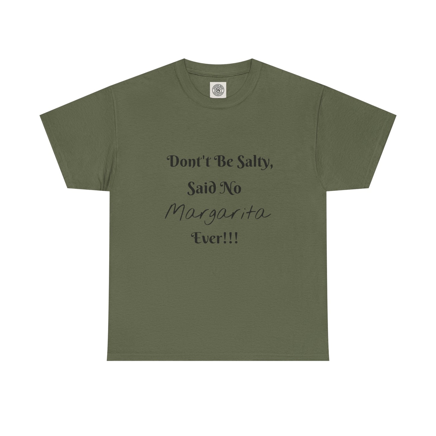 Don't Be Salty Tee