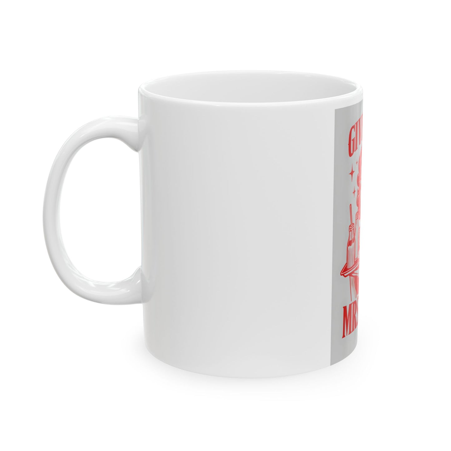 The New Wife Mug (11oz, 15oz)