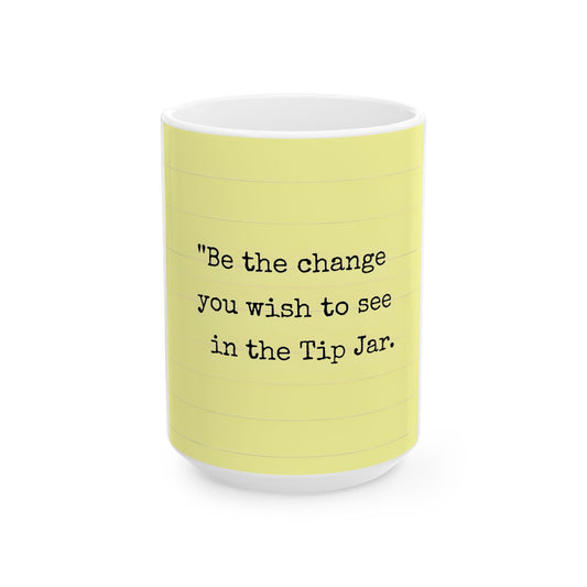 Tip Jar Mug