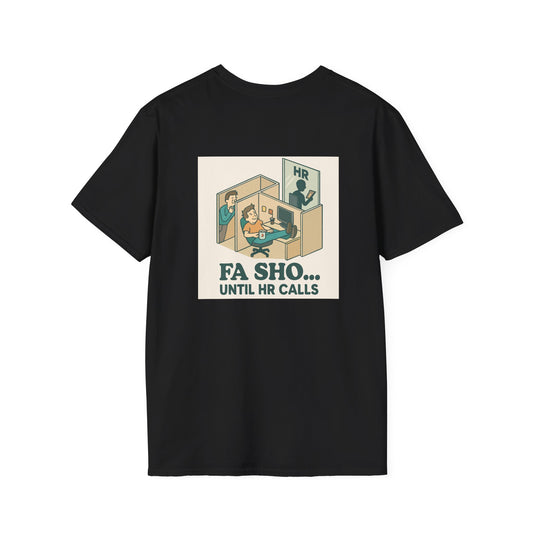 Mr. Campbell, Please Report to HR Tee